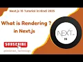 Mastering Rendering in Next js Next js Tutorial in Hindi 2025
