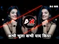 Download Lagu Kabhi Bhula Kabhi Yaad Kiya  || Tapori MiX || DJ Kishor And Rahul Amravati || DJ ANIKET R OFFICIAL