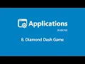 Applications 8 Diamond Dash Game