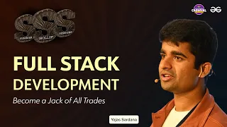 Full Stack Development Become a Jack of All Trades Yajas Sardana