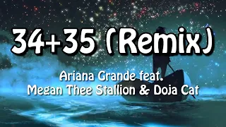 Download Ariana Grande - 34+35 (Remix / Lyric Video) ft. Doja Cat, Megan Thee Stallion MP3