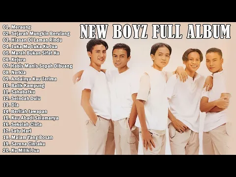 Download MP3 Tembang 90an New Boyz - Full Album Terbaik New Boyz