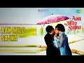 Download Lagu Aan Milo Sajna  |  Aan Milo Sajna  |  Lata Mangeshkar  |  Mohammed Rafi Songs  |  Asha Parekh