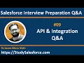 09 Q A APIs Integration Interview Q A Salesforce Developer Interview Preparation