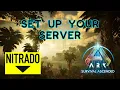 How To Set Up Your Nitrado Server Ark Survival Ascended