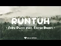 Download Lagu Feby Putri - Runtuh (feat. Fiersa Besari)