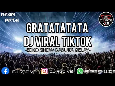 Download MP3 DJ VIRAL TIK TOK TERBARU 2K21!!!GRATATA JUNGLE DUTCH FULL BASS NYAA NGEGASS DJ RCG X RYAN PRTM