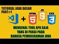 BELAJAR JAVA MENGENAL PROGRAM JAVA PART