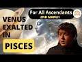 For all ascendants Venus meets Saturn Practical Love or Lost Faith 2nd March onwards Punneit