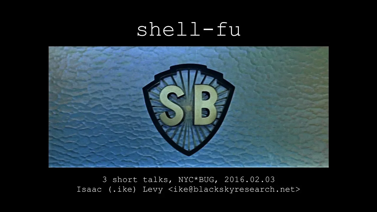 Shell FU by Isaac (.ike) Levy
