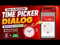 ANDROID - TIME PICKER DIALOG WITH 0 PREFIX VALUES TUTORIAL IN KOTLIN