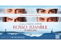 Video di ROSSO ISTANBUL (2017) di Ferzan Ozpetek- Trailer ufficiale ITA HD