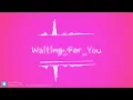 Waiting For You ringtone