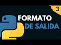 3 Formato de salida Programar desde cero en Python
