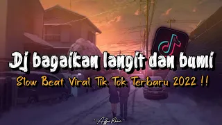 dj bagaikan langit dan bumi beat kane viral tik tok terbaru 2022 