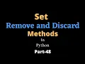 Set Remove and Discard Methods Part-48 Python Tutorial For Beginners