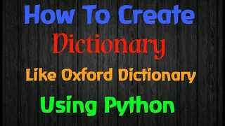 How to create Dictionary like Oxford Dictionary using python python projects Priyansh jain