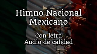 Himno Nacional Mexicano Completo Con Letra Y Audio HQ 
