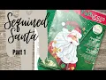 Sequined Santa Stocking By Dimensions Part