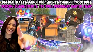 SPESIAL NAYYA BARU INGET PUNYA CHANNEL YOUTUBE! BORONG SEMUA EVENT & TES SKILL DUOSQUAD BANTAI 1 MAP