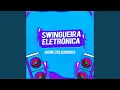 Download Lagu Swingueira Eletrônica