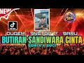 Download Lagu DJ BUTIRAN SANDIWARA CINTA X SONIA X SUCI SPECIAL REQ ARIF GODAK FROM TALANG NANAS PALI