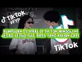 Download Lagu DJ CAMPURAN VIRAL TIK TOK 2025 JEDAG JEDUG FULL BASS TERBARU 