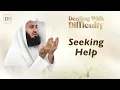 Seeking Help Dealing with Difficulty - Ep 1