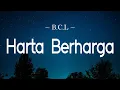 Lagu Harta Berharga - Bunga C Lestari ( Lirik )