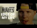 Download Lagu Manafest - Edge of my Life (Official Music Video)