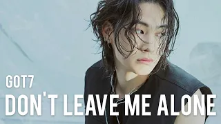  sub indo got7 dont leave me alone lirik terjemahan indonesia 