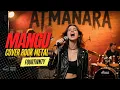 Download Lagu 🎵FOURTWNTY Feat. Charita Utami - MANGU (ROCK COVER) | ATMANARA MUSIC