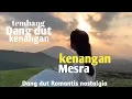 Download Lagu Kenangan Mesra