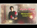 Download Lagu MENGHARAP KASIH MU - Nassier Wahab