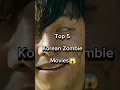 Download Lagu Top 5 korean zombie movies😱 #shorts#kdrama#movie#kpop #trending#viral#shortsfeed #youtubeshorts#top