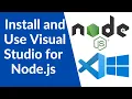 Node js Tutorial for Beginners - Install and Use Visual Studio Code on Windows 10 for NodeJs