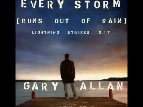 Download MP3 Every Storm (Runs Out of Rain) - Gary Allan