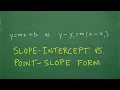 Slope-Intercept Form vs Point-Slope Form - ALGEBRA CRASH COURSE