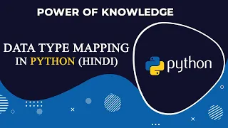 Use Data Type Mapping In Python in Hindi