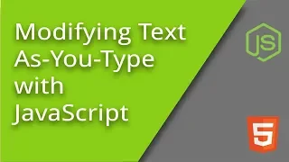 Modifying Text As You Type with JavaScript