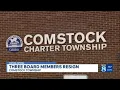 Three Comstock Township board members resign