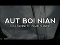 Download Lagu AUT BOI NIAN ~ Viky Sianipar Ft. Alsant Nababan | dang boi tarbahenau songonsidoli tinodoni rohami