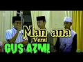 Download Lagu Terbaru!! Man ana laulakum versi Gus Azmi lirik
