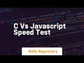 C vs javascript speed test