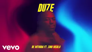 de mthuda duze visualizer ft sino msolo