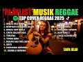 Lagu KUMPULAN LAGU REGGAE TERBARU 2025 | FULL ALBUM MUSIK REGGAE 🎧🔥 COCOK BUAT SANTAI