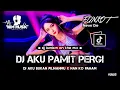 DJ BEST FUNKOT‼️|| DJ AKU PAMIT PERGI‼️|| DJ AKU BUKAN PILIHANMU‼️|| DJ SEMBILU BERBISA‼️|| DJ Biim