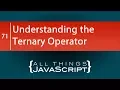 JavaScript Fundamentals Understanding the Ternary Operator