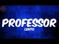 Download Lagu Professor - Lento