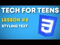 Tech For Teens 2024-205 Lesson Styling Text